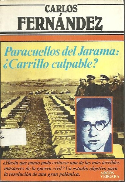PARACUELLOS DEL JARAMA, ¿CARRILLO CULPABLE?