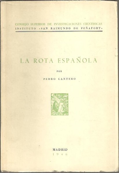 LA ROTA ESPAÑOLA.
