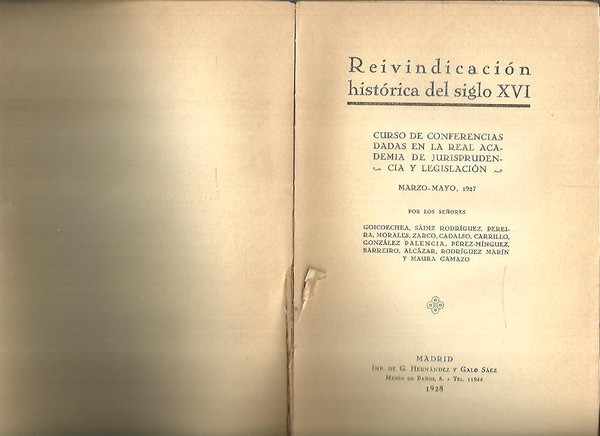 REIVINDICACION HISTORICA DEL SIGLO XVI. CURSO DE CONFERENCIAS DADAS EN …