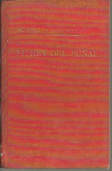 EL REY DEL PUÑAL.