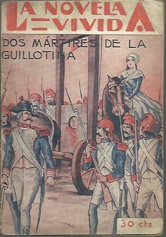 DOS MARTIRES DE LA GUILLOTINA.