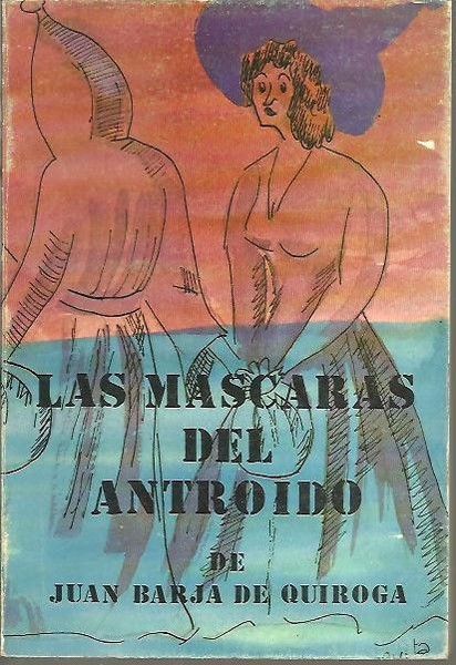 LAS MASCARAS DEL ANTROIDO.