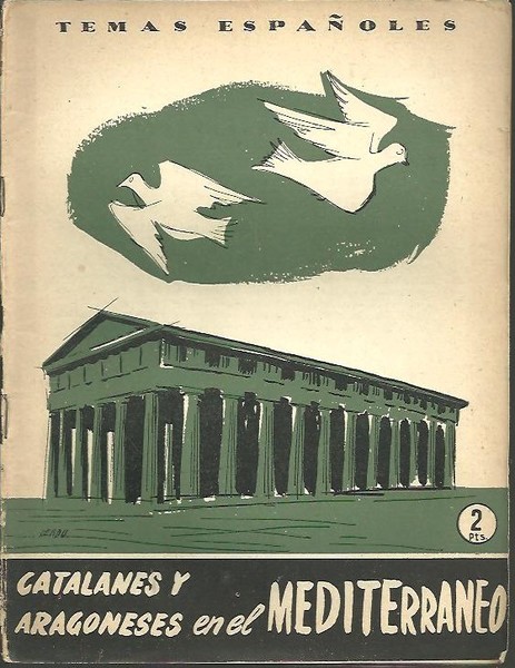 CATALANES Y ARAGONES EN EL MEDITERRANEO.