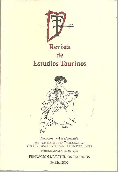 REVISTA DE ESTUDIOS TAURINOS. NUMERO 14/15. HOMENAJE. ANTROPOLOGIA DE LA …