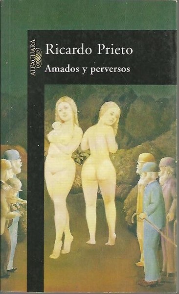 AMADOS Y PERVERSOS.