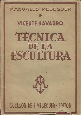 TECNICA DE LA ESCULTURA.