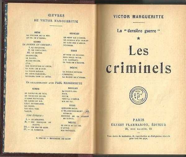 LA DENIERE GUERRE. I. LES CRIMINELS.