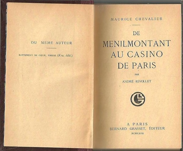 MAURICE CHEVALIER. DE MENILMONTANT AU CASINO DE PARIS.