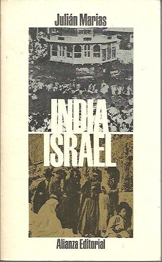 ISRAEL. UNA RESURRECCION. IMAGEN DE LA INDIA.