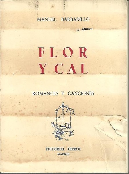 FLOR Y CAL. ROMANCES Y CANCIONES.