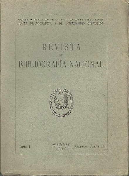 REVISTA DE BIBLIOGRAFIA NACIONAL. TOMO I. FASCICULOS 1, 2 Y …