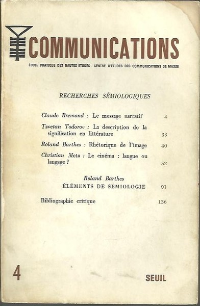 COMMUNICATIONS. N. 4. RECHERCHES SEMIOLOGIQUES.