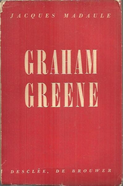 GRAHAM GREENE.