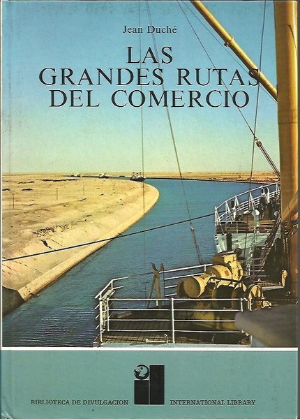 LAS GRANDES RUTAS DEL COMERCIO.