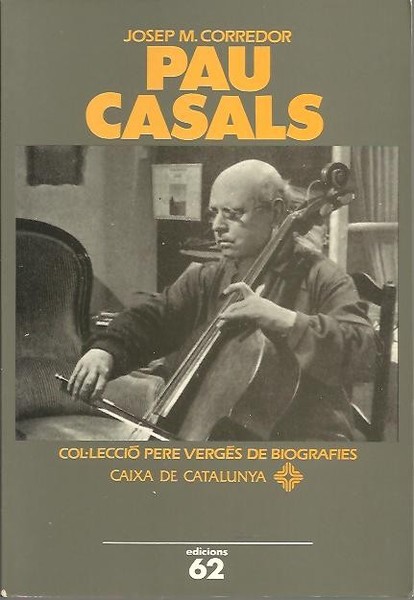 PAU CASALS.