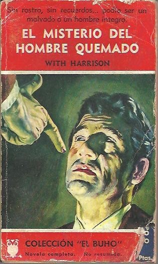EL MISTERIO DEL HOMBRE QUEMADO.