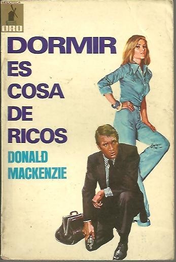 DORMIR ES COSA DE RICOS.