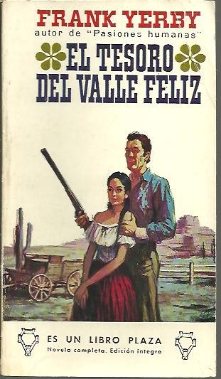 EL TESORO DEL VALLE FELIZ.