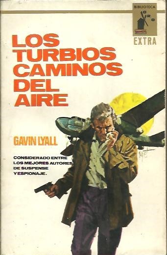 LOS TURBIOS CAMINOS DEL AIRE.