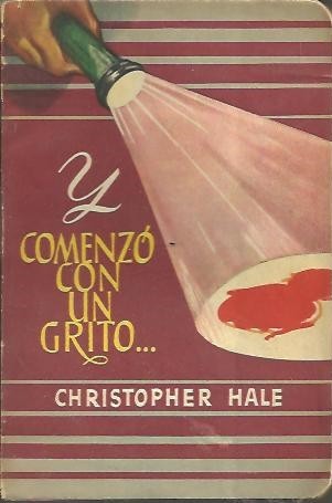 Y COMENZO CON UN GRITO…