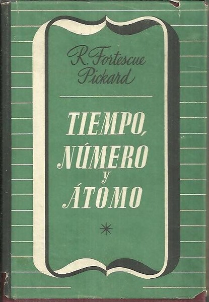 TIEMPO, NUMERO Y ATOMO.