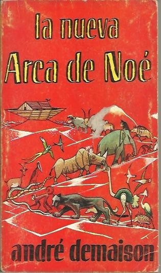 LA NUEVA ARCA DE NOE.