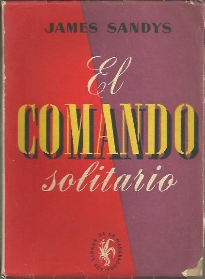 EL COMANDO SOLITARIO.
