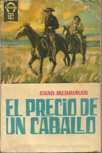 EL PRECIO DE UN CABALLO.