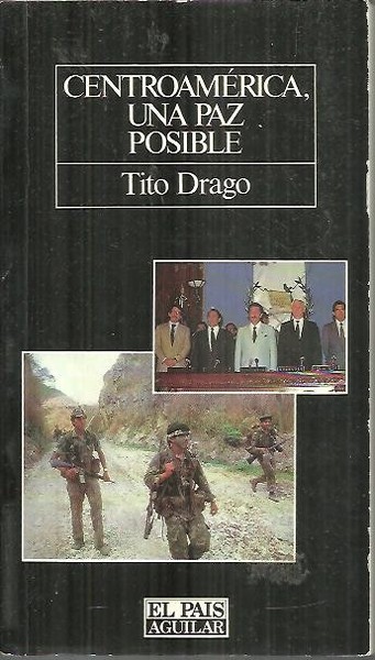 CENTROAMERICA, UNA PAZ POSIBLE.