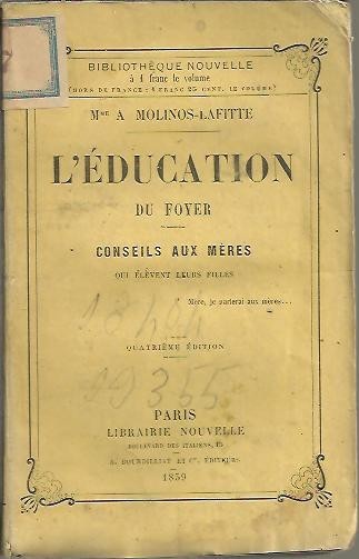 L'EDUCATION DU FOYER.