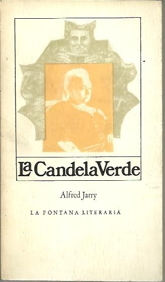 LA CANDELA VERDE.