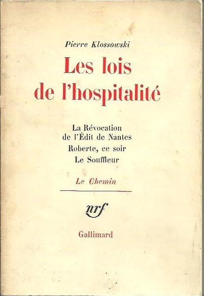 LES LOIS DE L'HOSPITALITE. LA REVOCATION DE L'EDIT DE NANTES. …