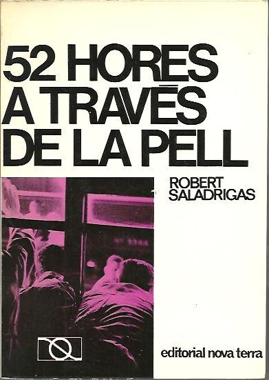 52 HORES A TRAVES DE LA PELL.