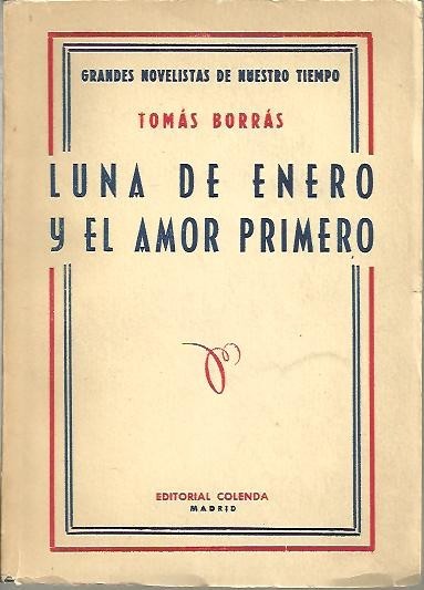 LUNA DE ENERO Y EL AMOR PRIMERO.