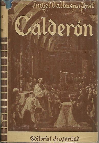 CALDERON. SU PERSONALIDAD, SU ARTE DRAMATICO, SU ESTILO Y SUS …