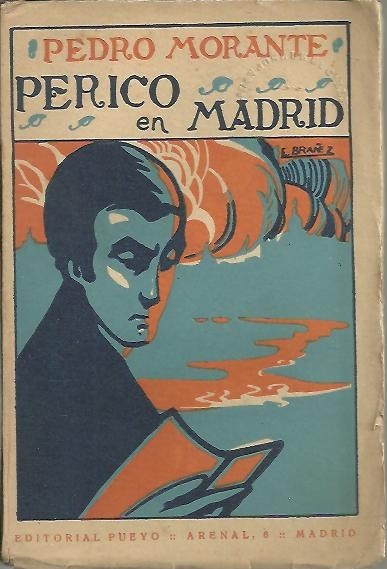 PERICO EN MADRID, NOVELA EN CIEN CAPITULOS.