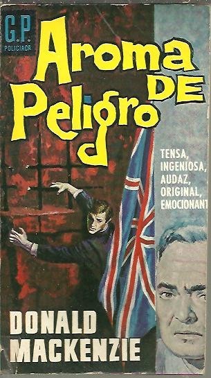 AROMA DE PELIGRO.