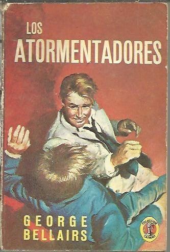 LOS ATORMENTADORES.