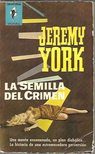 LA SEMILLA DEL CRIMEN.