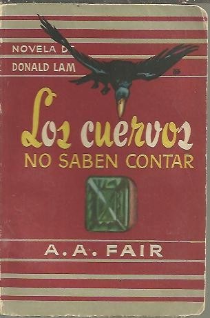 LOS CUERVOS NO SABEN CONTAR.