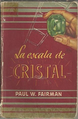 LA ESCALA DE CRISTAL.