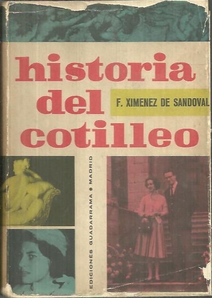 HISTORIA DEL COTILLEO.