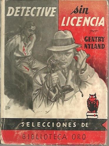 DETECTIVE SIN LICENCIA.