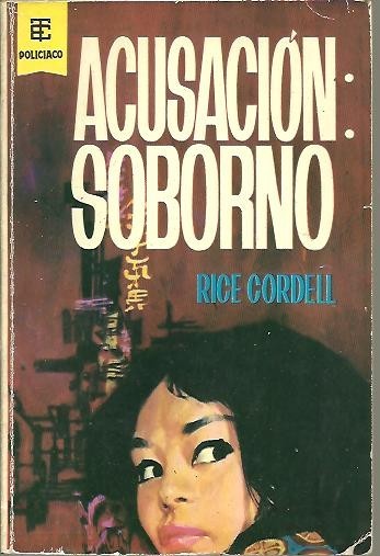 ACUSACION. SOBORNO.