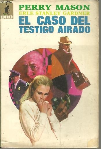 EL CASO DEL TESTIGO AIRADO.