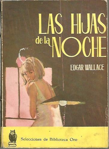 LAS HIJAS DE LA NOCHE.