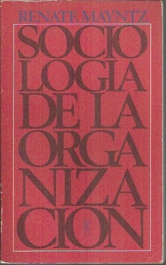 SOCIOLOGIA DE LA ORGANIZACION.