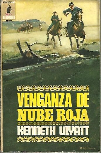 VENGANZA DE NUBE ROJA.