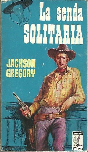 LA SENDA SOLITARIA.