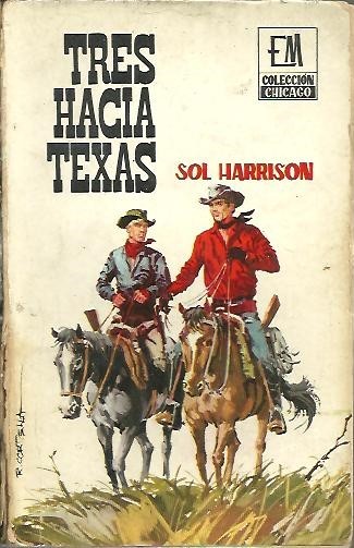 TRES HACIA TEXAS.